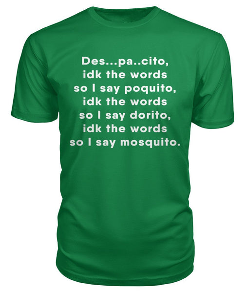 Des...pa..cito Funny T-shirt