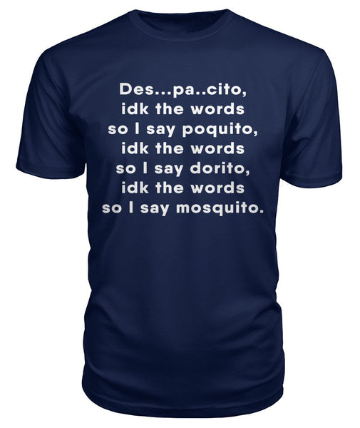 Des...pa..cito Funny T-shirt