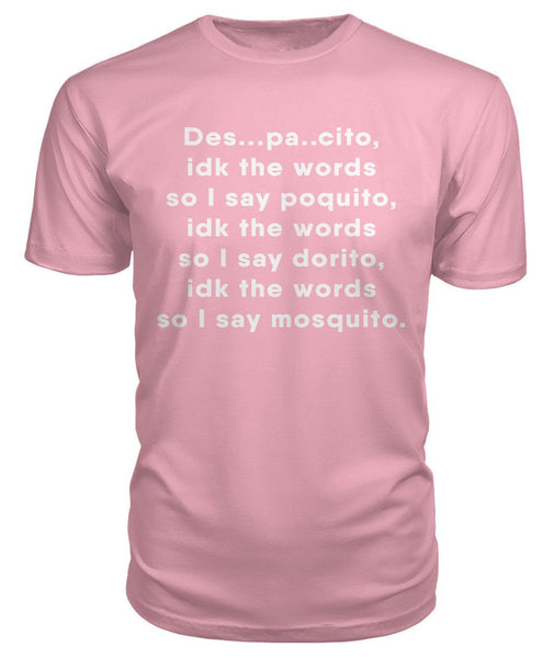 Des...pa..cito Funny T-shirt