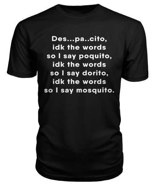 Des...pa..cito Funny T-shirt